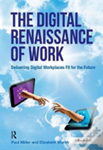The Digital Renaissance Of Work
