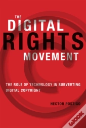 The Digital Rights Movement