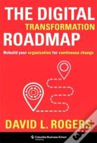 The Digital Transformation Roadmap