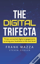 The Digital Trifecta