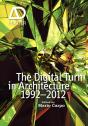 The Digital Turn In Architecture 1992 - 2012 - Preview