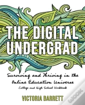 The Digital Undergrad