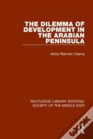 The Dilemma Of Development In The Arabian Peninsula