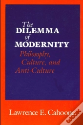 The Dilemma Of Modernity