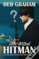 The Dim-Witted Hitman
