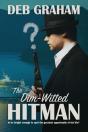The Dim-Witted Hitman - Preview