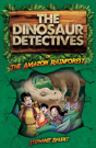 The Dinosaur Detectives In The Amazon Rainforest - Preview