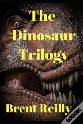 The Dinosaur Trilogy: 3 Fun Dino Thrille