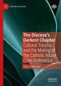 The Diocese'S Darkest Chapter - Preview