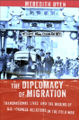 The Diplomacy Of Migration - Preview