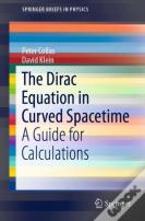 The Dirac Equation In Curved Spacetime