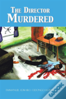The Director Murdered