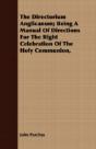 The Directorium Anglicanum; Being A Manu - Preview