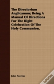Capa do artigo The Directorium Anglicanum; Being A Manu