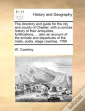The Directory And Guide For The City And