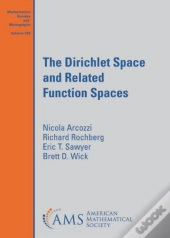 The Dirichlet Space And Related Function Spaces