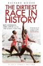 The Dirtiest Race In History - Preview