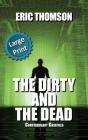 The Dirty And The Dead - Preview