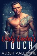 The Dirty Doctor'S Touch