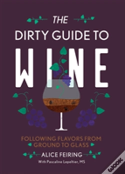 Capa do artigo The Dirty Guide To Wine