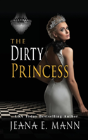 The Dirty Princess - Preview