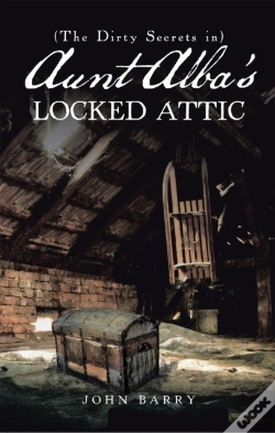 Capa do artigo (The Dirty Secrets In) Aunt Alba'S Locked Attic