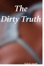 The Dirty Truth - Preview