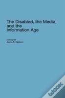 The Disabled, The Media, And The Information Age