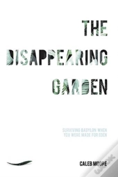 The Disappearing Garden