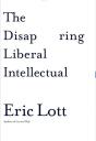 The Disappearing Liberal Intellectual - Preview
