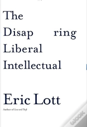 Capa do artigo The Disappearing Liberal Intellectual