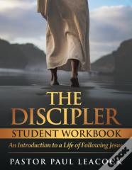 The Discipler Student Workbook
