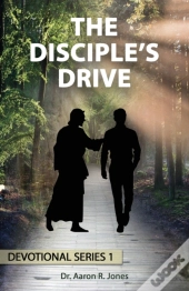 The Disciple'S Drive