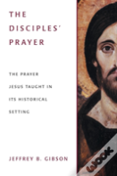 The Disciples' Prayer