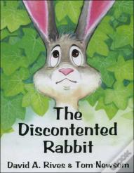 The Discontented Rabbit