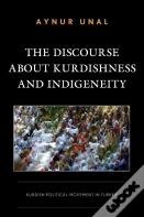 The Discourse About Kurdishness And Indigeneity