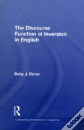 The Discourse Function Of Inversion In English