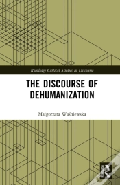 Capa do artigo The Discourse Of Dehumanization