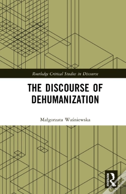 Capa do artigo The Discourse Of Dehumanization