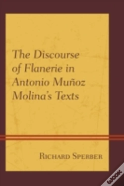 Capa do artigo The Discourse Of Flanerie In Antonio Munoz Molinaâ€™S Texts