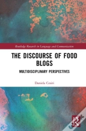 The Discourse Of Food Blogs