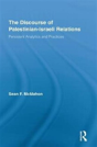 The Discourse Of Palestinian-Israeli Relations - Preview