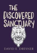 The Discovered Sanctuary