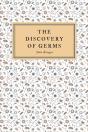 The Discovery Of Germs - Preview