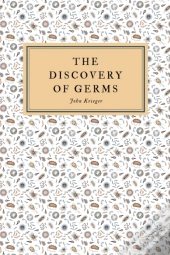 The Discovery Of Germs