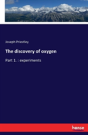 The Discovery Of Oxygen - Preview