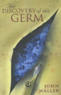 The Discovery Of The Germ - Preview