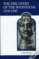The Discovery Of The Individual 1050-1200