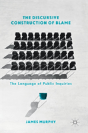 The Discursive Construction Of Blame - Preview