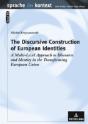 The Discursive Construction Of European Identities - Preview